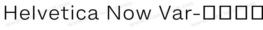 Helvetica Now Var字体转换